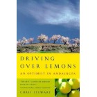 Driving Over Lemons: An Optimist in Andalucia     {USED}